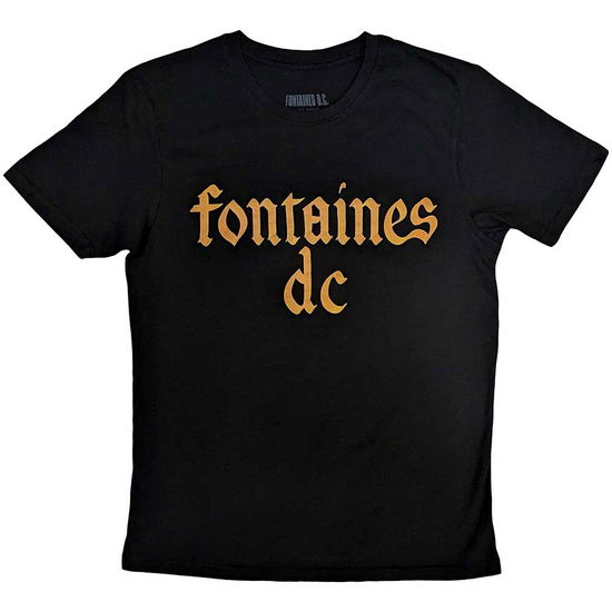 Fontaines D.C. Unisex T-Shirt: Gothic Logo - Fontaines D.C. - Mercancía -  - 5056737222722 - 