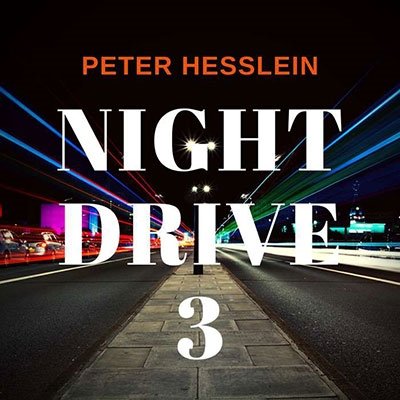 Cover for Peter Hesslein · Night Drive 3 (CD) (2022)