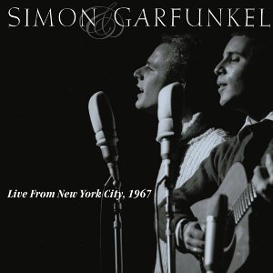 Simon & Garfunkel · Live From New York City, 1967 (CD) (2002)