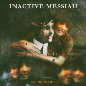 Cover for Inactive Messiah (CD) (2021)