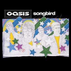 Cover for Oasis · Songbird (MCD) (2003)