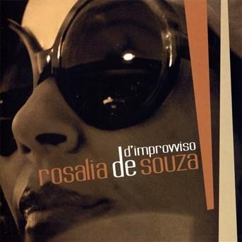 Cover for Rosalia De Souza · D Improvviso (CD)