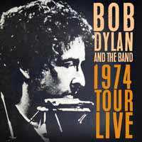 Cover for Bob Dylan &amp; the Band - 1974 to (CD) (2018)