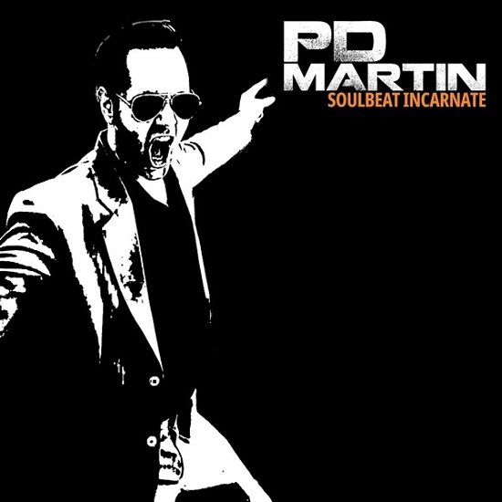 Cover for Pd Martin · Soulbeat Incarnate (CD) (2023)