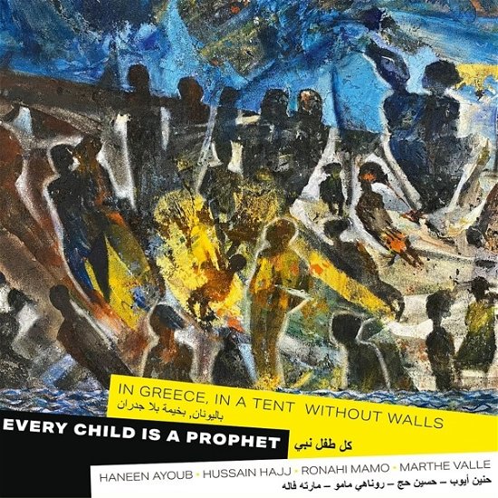 Cover for Syrian Artists &amp; Marthe Valle · Every Child Is A Prophet (CD) (2020)