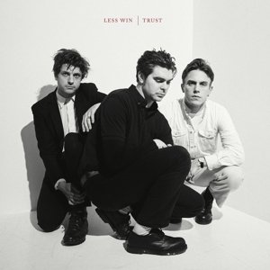 Cover for Less Win · Trust (LP) (2017)