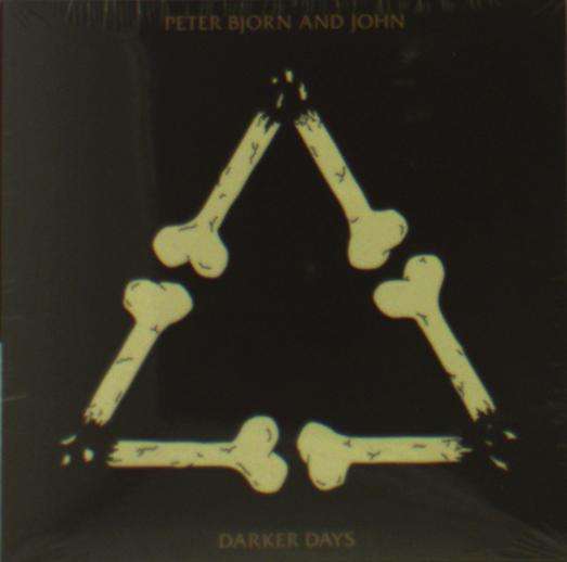 Darker Days - Peter Bjorn & John - Musiikki - PBJ MUSIK AB - 7350045463722 - perjantai 2. marraskuuta 2018