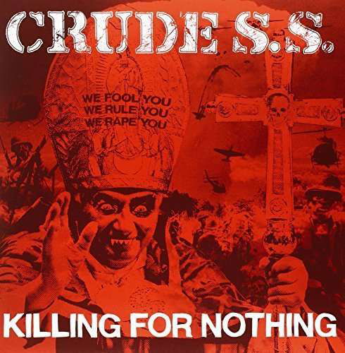 Cover for Crude S.S. · Killing For Nothing (LP) (2014)