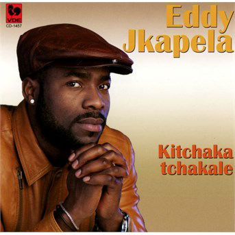 Cover for Eddy Jkapela · Kitchaka Tchakale (CD) (2015)