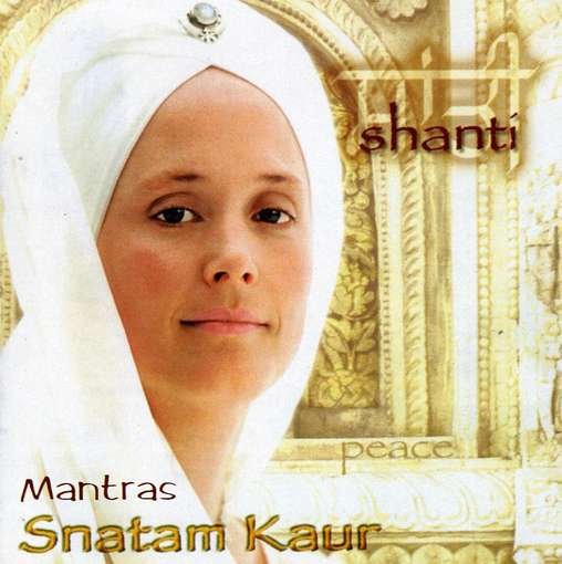Mantras Snatam Kaur - Shanti - Music - SONOBOOK - 7794098010722 - March 16, 2010