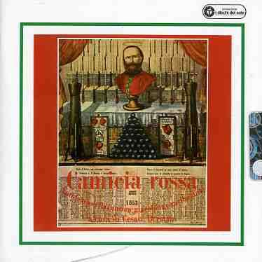 Cover for Camicia Rossa: Antologia Della Canzoni / Various (CD) (2012)