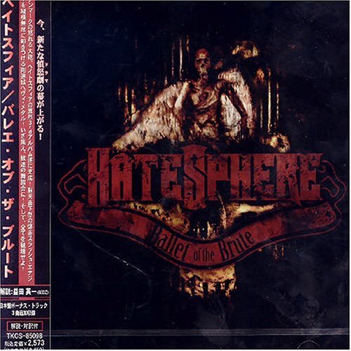 Cover for Hatesphere · Ballet of the Brute (CD) (2004)