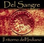 Cover for Del Sangre · Il Ritorno Dell'indiano (CD) (2016)