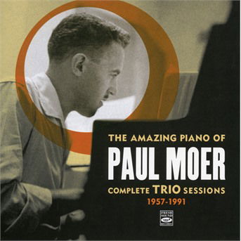 Cover for Moerpaul · The Amazing Piano Of-Complete Trio Sessions 1957/1991 (CD) (2018)