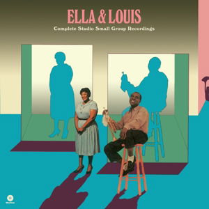 Cover for Fitzgerald, Ella &amp; Louis Armstrong · Complete Studio Small Group Recordings (LP) (2015)