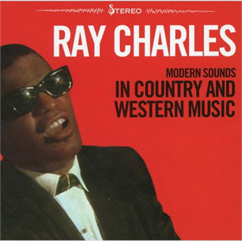 Ray Charles · Modern sounds in country and wester (CD) (2017)