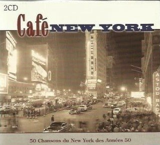 Cover for Aa.vv. · Cafe' New York (CD) (2000)
