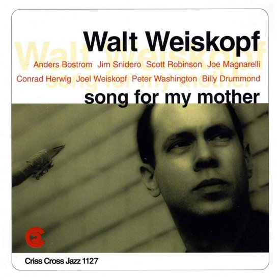 Cover for Walt Weiskopf / Nonet · Song For My Mother (CD) (2000)