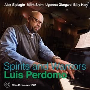 Cover for Luis Perdomo · Spirits And Warriors (CD) (2016)