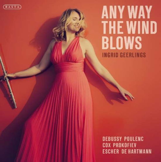 Any Way The Wind Blows - Ingrid Geerlings - Muziek - BASTA - 8712530935722 - 16 februari 2018