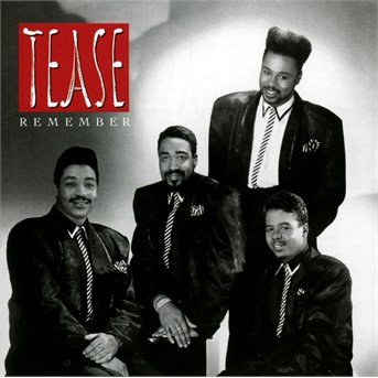 Cover for Tease · Remember (CD) (2014)