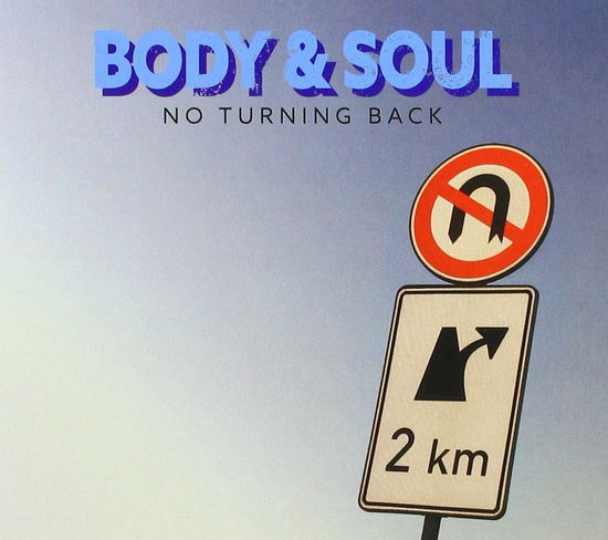 Cover for Body &amp; Soul · No Turning Back (CD) (2020)