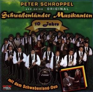 10 Jahre - Peter Schröppel U.s. Orig. Schwabe - Música - TYROLIS - 9003549515722 - 24 de novembro de 1998
