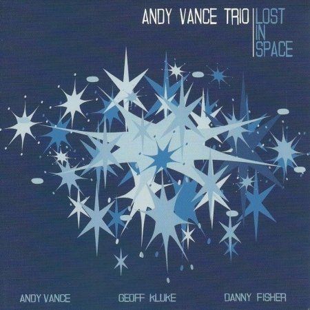 Cover for Andy Vance · Lost in Space (CD) (2017)