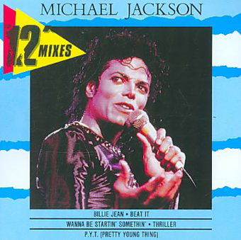 12 Inches Mixes - Michael Jackson - Musik - EPIC - 9399745012722 - 17. Januar 2014