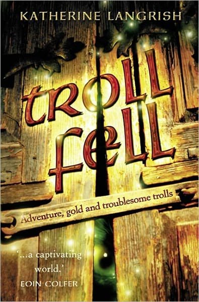 Katherine Langrish · Troll Fell (Paperback Book) (2005)