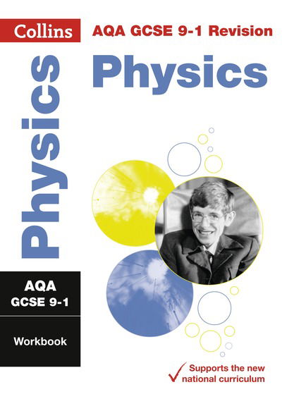 Cover for Collins GCSE · AQA GCSE 9-1 Physics Workbook: Ideal for Home Learning, 2022 and 2023 Exams - Collins GCSE Grade 9-1 Revision (Paperback Book) (2023)