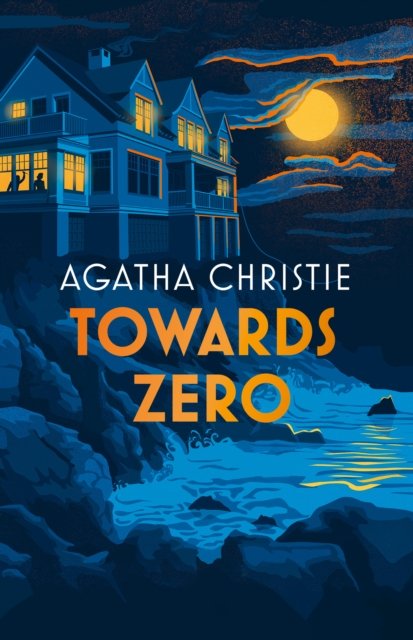 Cover for Agatha Christie · Towards Zero (Hardcover bog) [Special edition] (2024)
