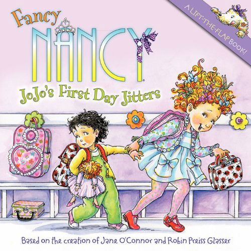 Cover for Jane O'connor · Fancy Nancy: Jojo's First Day Jitters (Paperback Book) [Ltf edition] (2012)