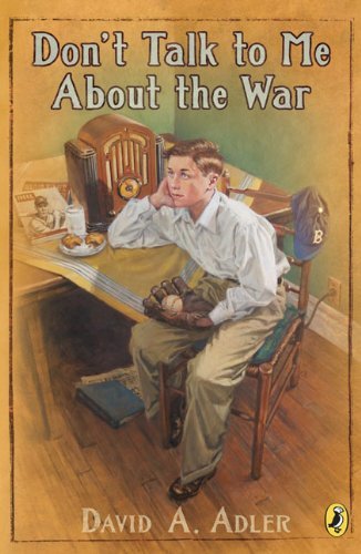 Cover for David A. Adler · Don't Talk to Me About the War (Paperback Book) [Reprint edition] (2009)