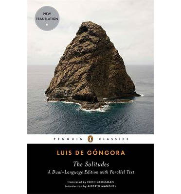 Luis de Gongora · The Solitudes (Paperback Book) (2012)