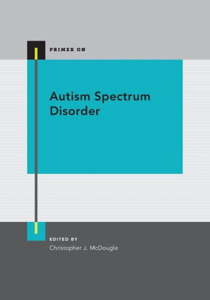 Cover for Autism Spectrum Disorder - Primer On (Paperback Book) (2016)