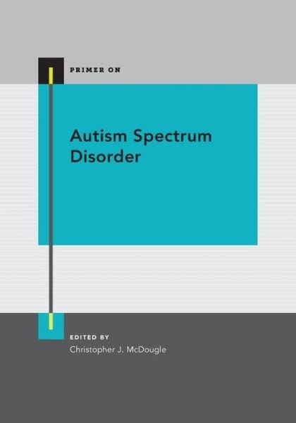 Cover for Autism Spectrum Disorder - Primer On (Paperback Bog) (2016)