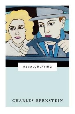 Cover for Charles Bernstein · Recalculating (Paperback Book) (2018)