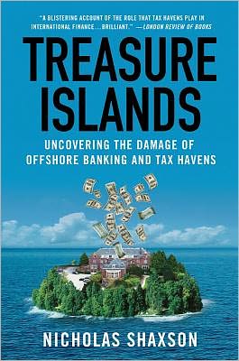 Cover for Nicholas Shaxson · Treasure Islands (Paperback Book) (2012)