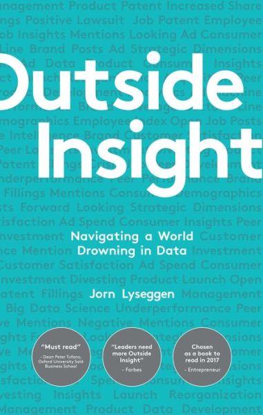 Cover for Jorn Lyseggen · Outside Insight: Navigating a World Drowning in Data (Hardcover Book) (2017)