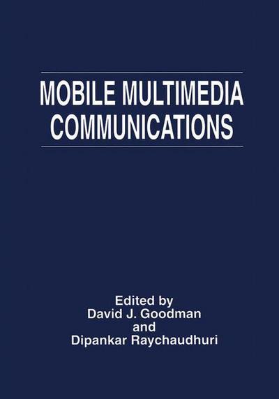 Cover for International Workshop on Mobile Multimedia Communications · Mobile Multimedia Communications (Hardcover Book) [1997 edition] (1997)