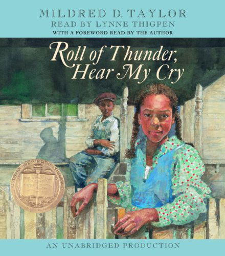 Cover for Mildred D. Taylor · Roll of Thunder, Hear My Cry - Logan Family Saga (Audiobook (CD)) [Unabridged edition] (2005)