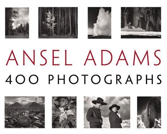 Cover for Ansel Adams · Ansel Adams' 400 Photographs (Gebundenes Buch) (2007)