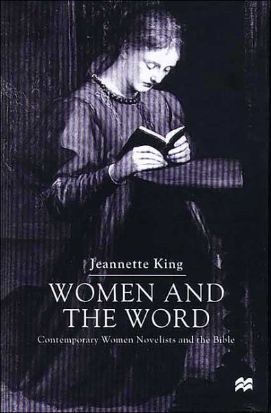 Cover for J. King · Women and the Word: Contemporary Women Novelists and the Bible (Gebundenes Buch) (2000)