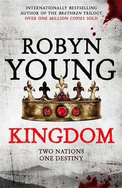 Cover for Robyn Young · Kingdom: Robert The Bruce, Insurrection Trilogy Book 3 - Insurrection Trilogy (Paperback Bog) (2015)