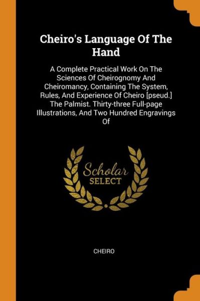 Cheiro's Language of the Hand - Cheiro - Books - Franklin Classics - 9780343342722 - October 15, 2018