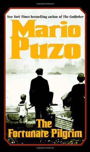 Cover for Mario Puzo · The Fortunate Pilgrim: A Novel (Pocketbok) (2004)