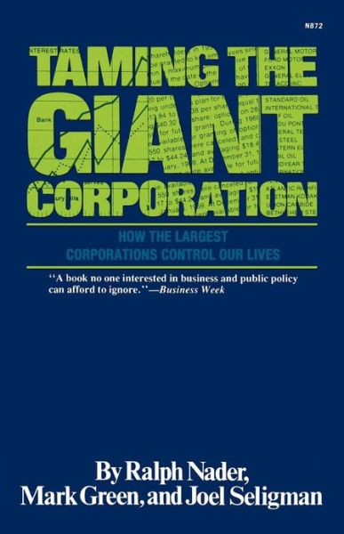 Taming the Giant Corporation - Ralph Nader - Books - WW Norton & Co - 9780393008722 - December 1, 1977