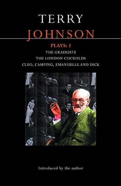 Cover for Terry Johnson · Johnson Plays: 3: The Graduate; The London Cuckolds; Cleo, Camping, Emmanuelle and Dick - Contemporary Dramatists (Paperback Book) (2003)