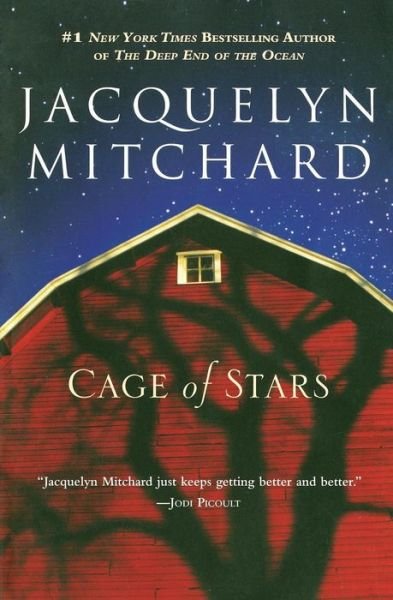 Cover for Jacquelyn Mitchard · Cage of Stars (Pocketbok) (2007)